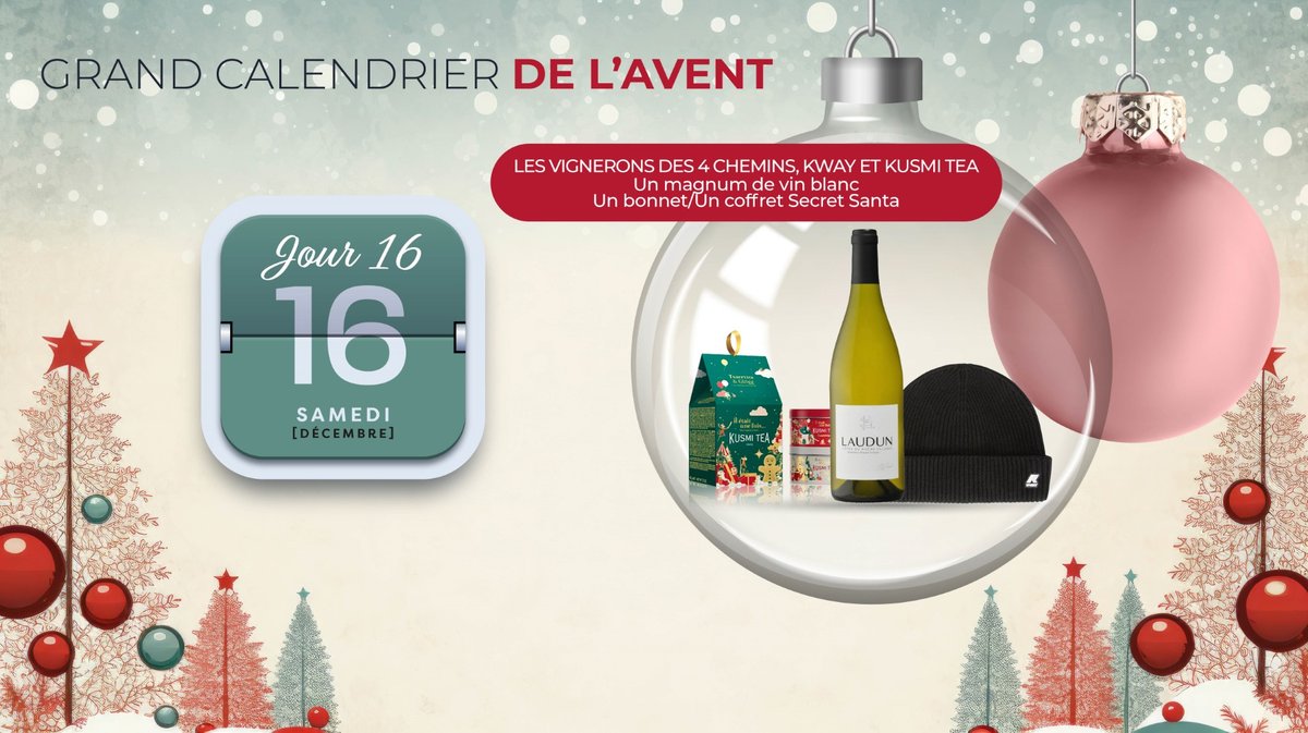 L'AVENT 2023 Jour 16 : un magnum de vin blanc des Vignerons des 4 Chemins,  un bonnet Kway et un coffret de Noël Kusmi Tea
