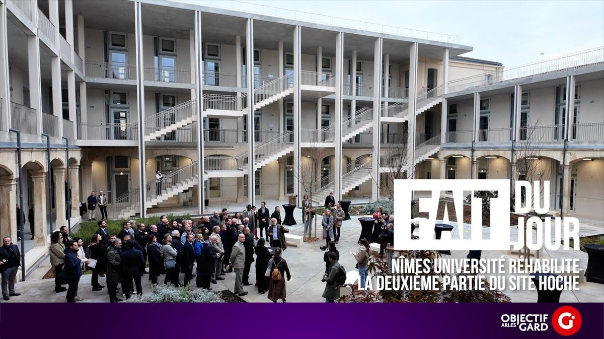 FAIT DU JOUR Nîmes Université réhabilite la deuxième partie du site Hoche